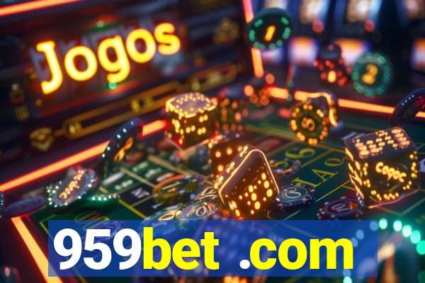 959bet .com